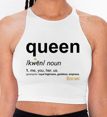What is your definition of a Queen?